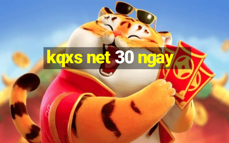 kqxs net 30 ngay