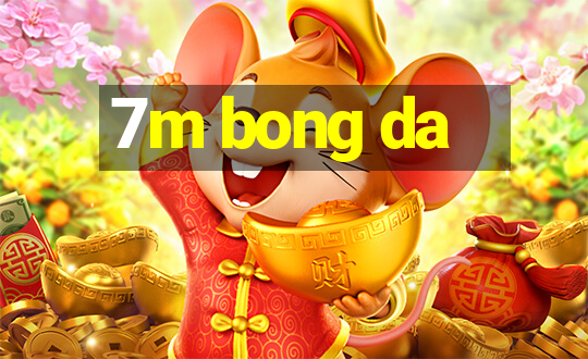 7m bong da