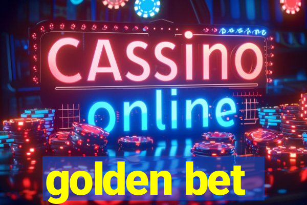 golden bet