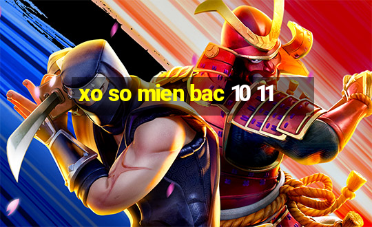 xo so mien bac 10 11