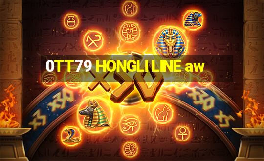 0TT79 HONGLI LINE aw