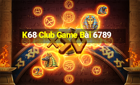 K68 Club Game Bài 6789