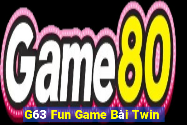 G63 Fun Game Bài Twin