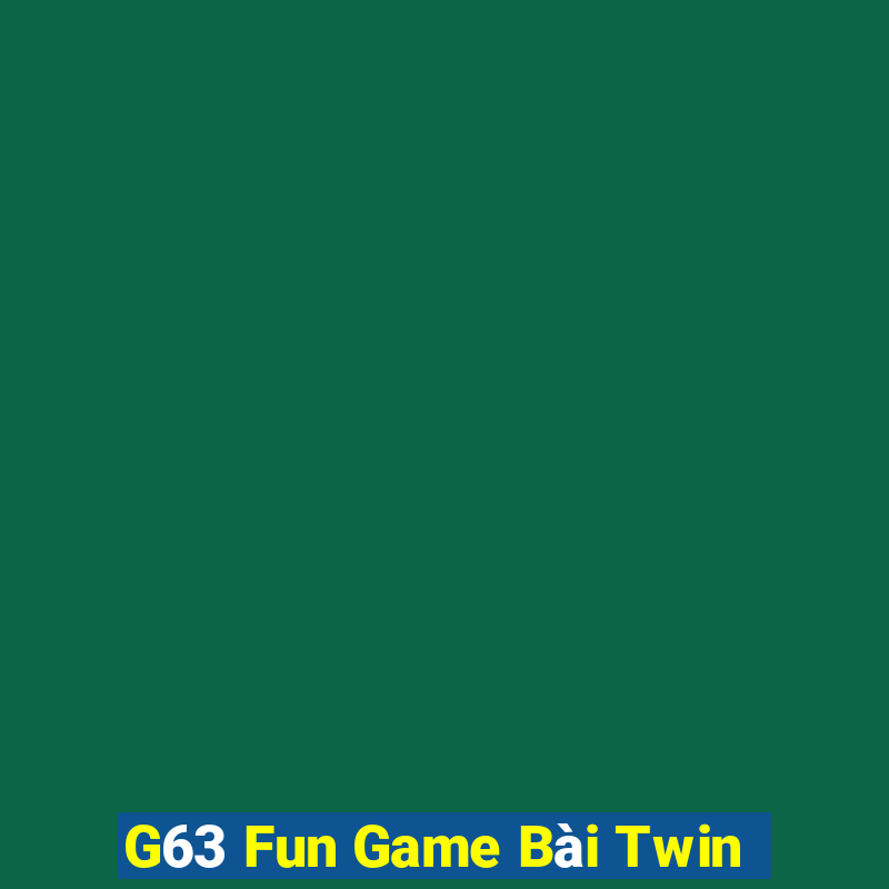 G63 Fun Game Bài Twin