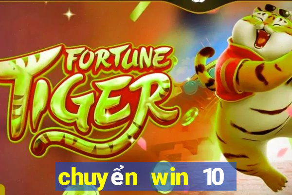 chuyển win 10 sang tiếng việt