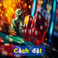 Cách đặt cược XSGL Thứ 2