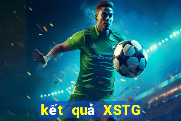 kết quả XSTG ngày 26