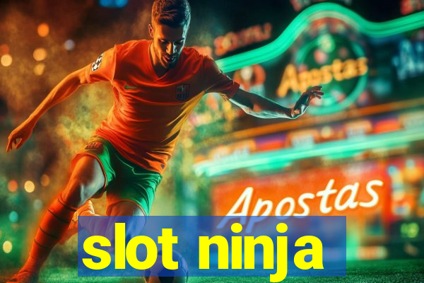 slot ninja