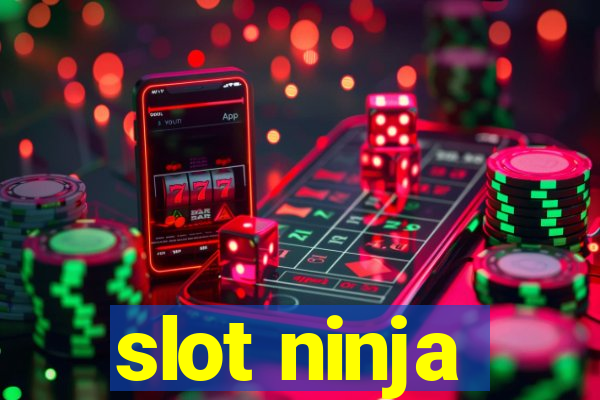 slot ninja