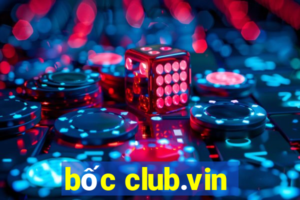 bốc club.vin