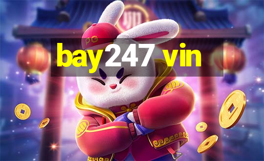 bay247 vin