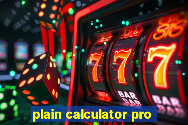 plain calculator pro