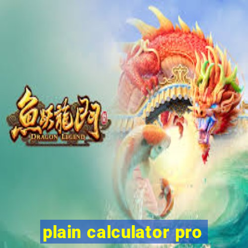 plain calculator pro