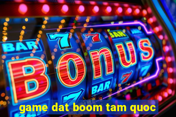 game dat boom tam quoc