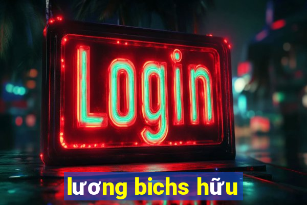 lương bichs hữu