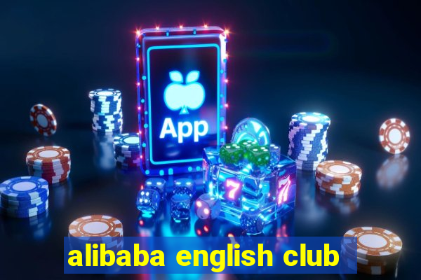 alibaba english club