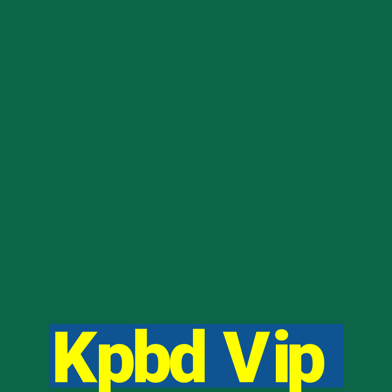 Kpbd Vip