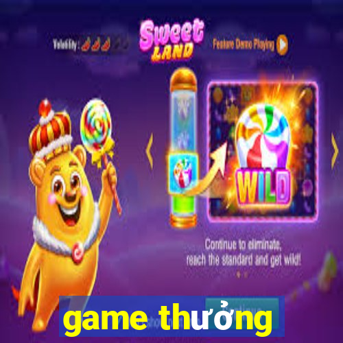 game thưởng