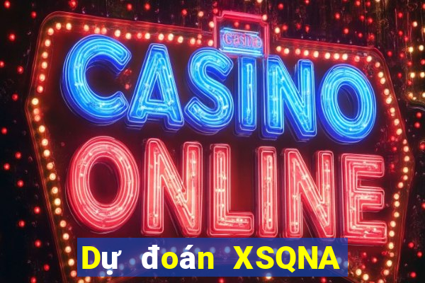 Dự đoán XSQNA ngày 5