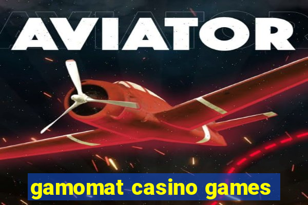 gamomat casino games