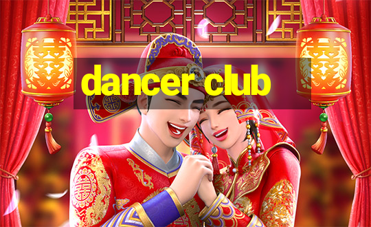 dancer club