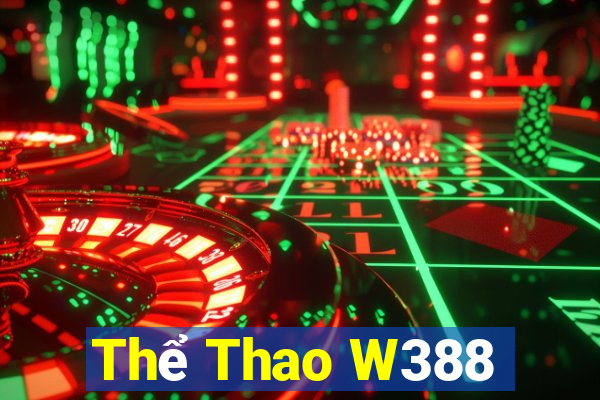 Thể Thao W388