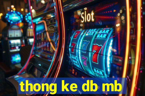 thong ke db mb