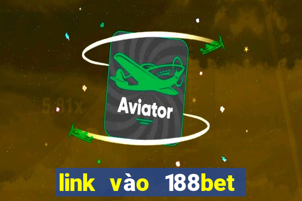 link vào 188bet betting88 win