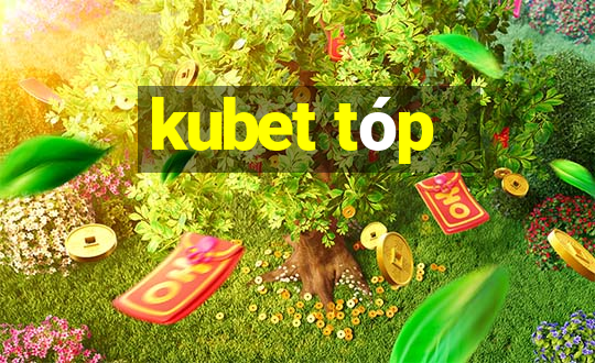 kubet tóp