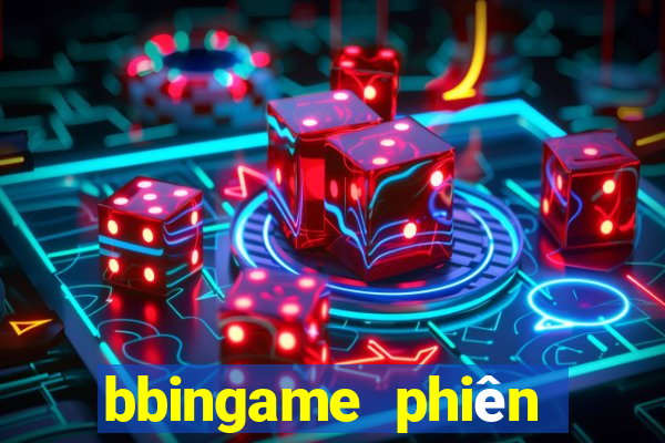 bbingame phiên bản Apple