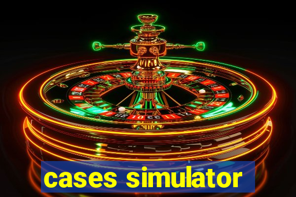 cases simulator