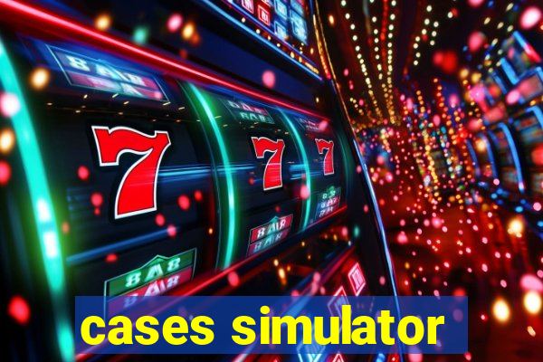 cases simulator