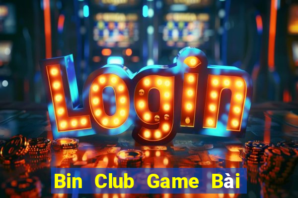 Bin Club Game Bài Offline Cho Pc