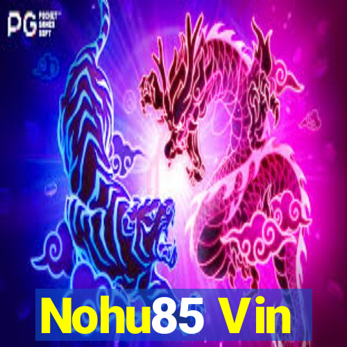 Nohu85 Vin