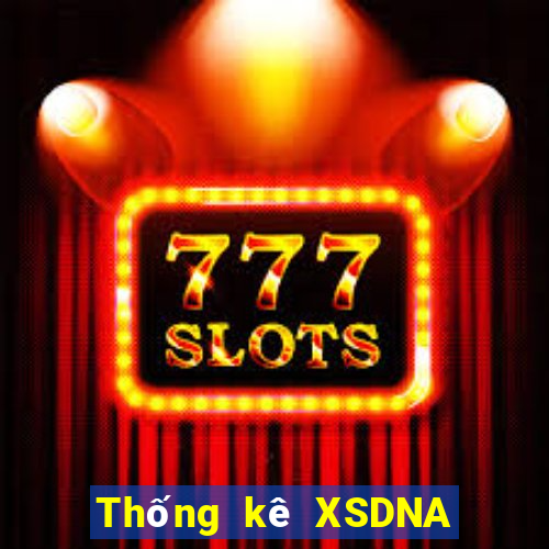 Thống kê XSDNA Thứ 7