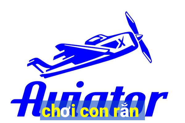 chơi con rắn