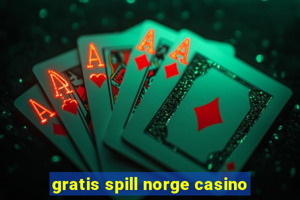 gratis spill norge casino