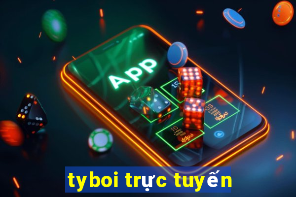 tyboi trực tuyến