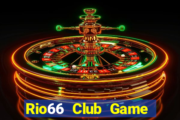 Rio66 Club Game Bài B52