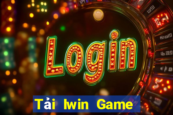 Tải Iwin Game Bài Trên Máy Tính