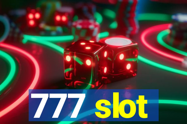 777 slot