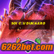 Soi Cầu Dukharo