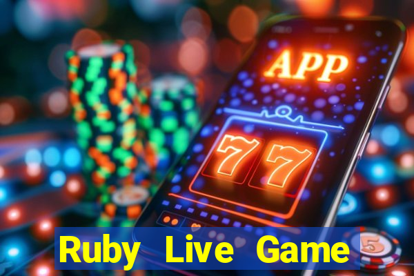 Ruby Live Game Bài 6 Lá