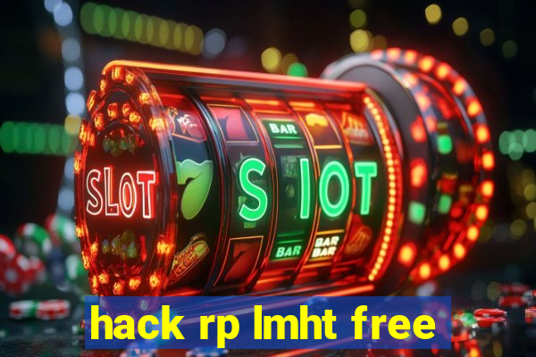 hack rp lmht free