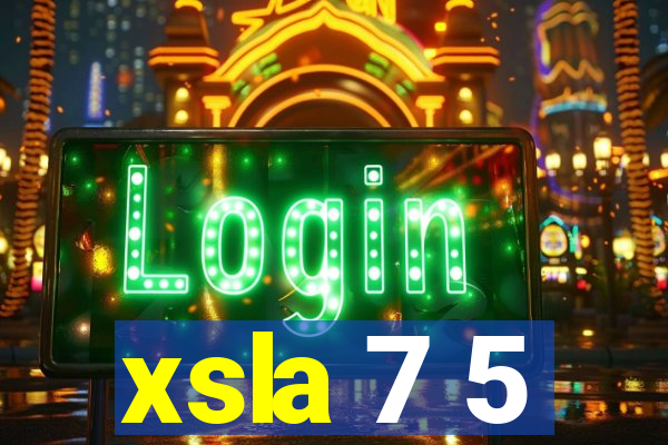 xsla 7 5