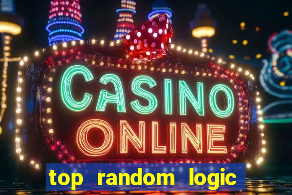 top random logic casino sites