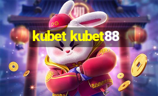 kubet kubet88