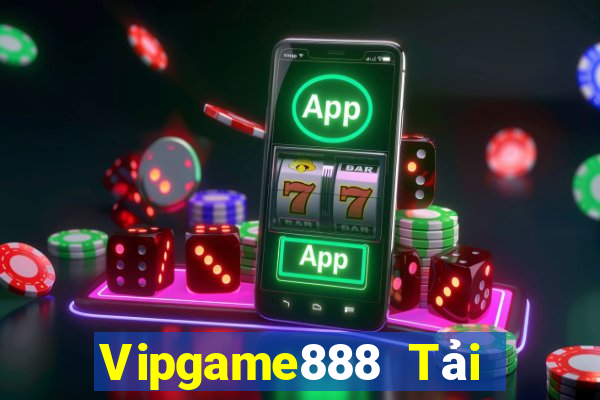 Vipgame888 Tải Game Bài