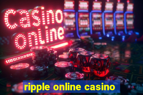 ripple online casino