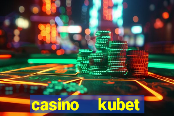 casino    kubet